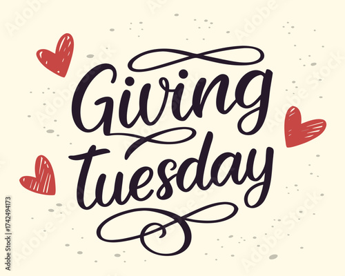Giving Tuesday Hand Lettered Typography with Red Hearts and Textured Background for Social Media hand lettered