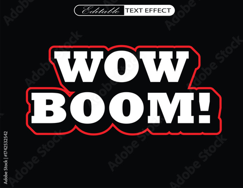 Wow Boom! comic book style text effect with bold white letters and a vibrant red outline on a black background, suitable for graphic design.