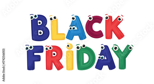 Colorful Black Friday lettering with cartoon eyes on a white background.