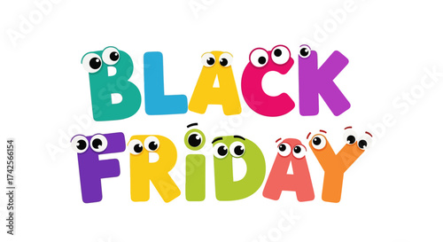 Vibrant Black Friday text with funny googly eyes.