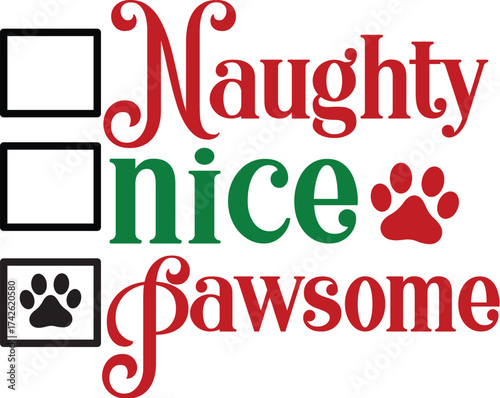 Naughty Nice Pawsome