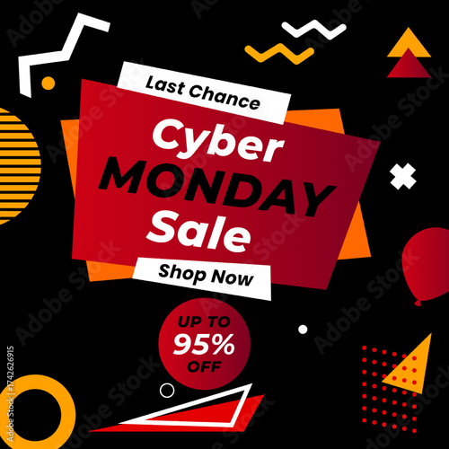 Cyber Monday sale banner with up to 95% off. Last Chance. 95% off. illustration. Shop Now. 95% discount. Vector. Cyber Monday sale.