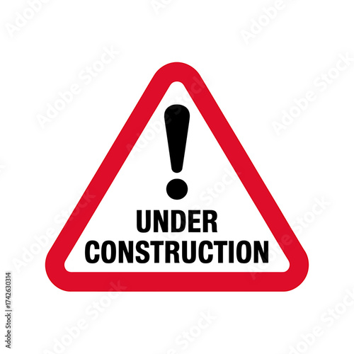 Under Construction Sign with Exclamation Mark Caution Hazard Warning Isolated on White Background Attention and Safety Message Alert for Project Work