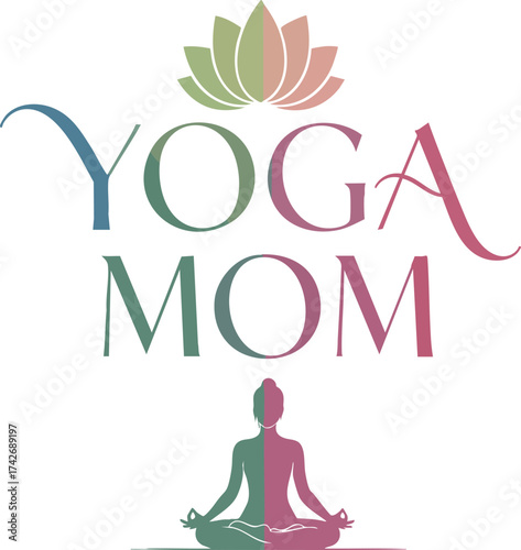 Yoga Mom Design