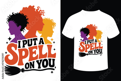 Halloween t shirt design i put a spell on you african american women