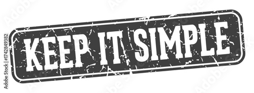 keep it simple rectangular sign. keep it simple stamp
