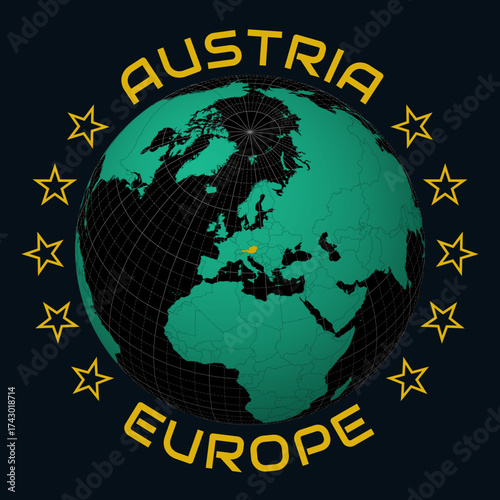 Austria on Globe. Round country and continent name text. Country view on world map in Black Emerald color palette. Austria shape on map. Beautiful vector illustration.
