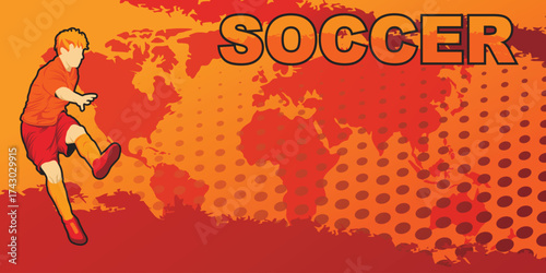 Soccer Sport Poster Background with Soccer Football Players in Dynamic Motion and World Map Grunge Style
