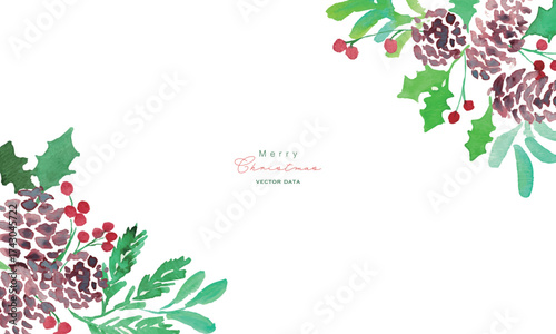 水彩画。水彩タッチのヒイラギクリスマスフレーム。クリスマスのベクターフレーム。松ぼっくりとヒイラギ。Watercolor painting. Watercolor holly Christmas frame. Christmas vector frame. Pine cones and holly.
