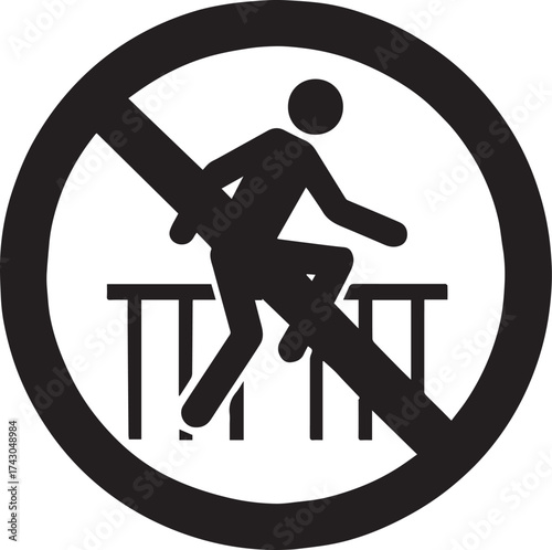 No climbing prohibition symbol vector illustration in black and white with person crossing railing and diagonal line for safety and regulatory signage