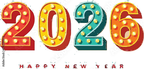 Bright retro 2026 New Year's design with colorful illuminated numbers to celebrate the upcoming year and bring joy to holiday marketing campaigns