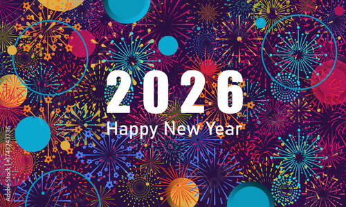 Colorful fireworks 2026 New Year background and text Happy New Year design in the night sky. Simple pattern design template. vector design.