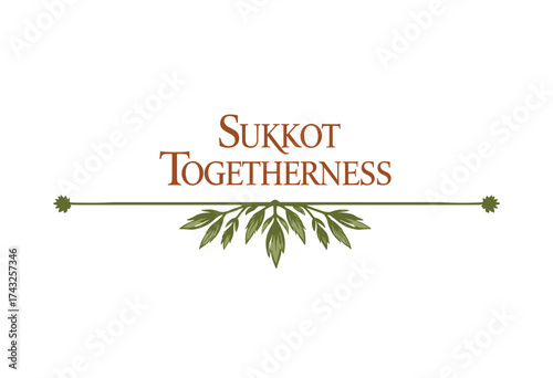 Text art design featuring Sukkot and the theme of Togetherness  