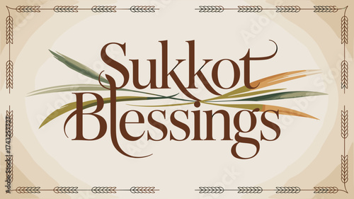 Sukkot Blessings text art design with decorative border elements  