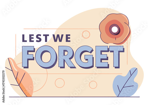 Lest we forget text with poppy and leaves lettering flower
