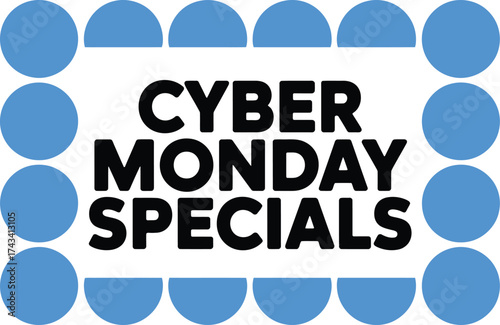 Exciting Cyber Monday specials announcement with festive blue and white design
