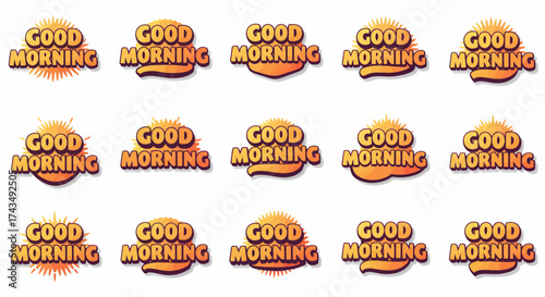 Fifteen variations of GOOD MORNING text badges featuring orange and yellow tones and sunburst elements