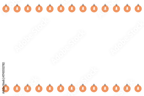 Horizontal holiday frame with Christmas balls on top and bottom of  frame. Greeting card. Christmas, New Year. Orange and white color. Flat vector design.