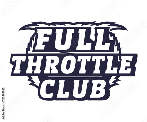 Full throttle club lettering with stylized flames evokes speed, power, and camaraderie, creating a bold emblem for automotive enthusiasts and motorsports fans