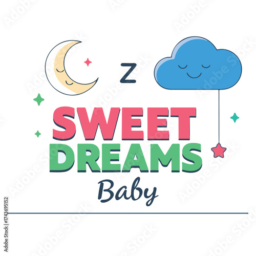 “Sweet Dreams Baby” Pastel Quote with Moon and Sleeping Cloud Vector Illustration