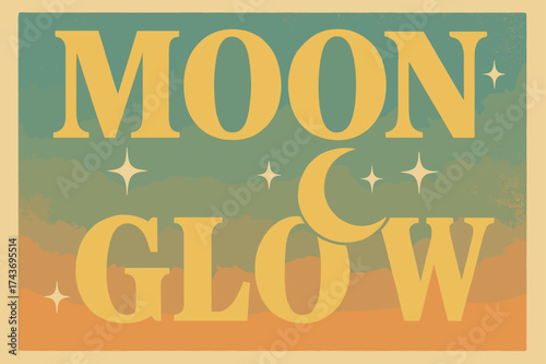 Moonlit Nostalgia. Moon Glow ? Retro Poster, bold serif vintage font, stacked composition with halftone dots, pastel grainy texture, sparkles and crescent