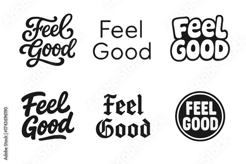 Feel Good Lettering. Feel Good Vibe. Set lettering. harmonious lettering variations of the same emblematic concept (Whimsical curly type with flourishes,