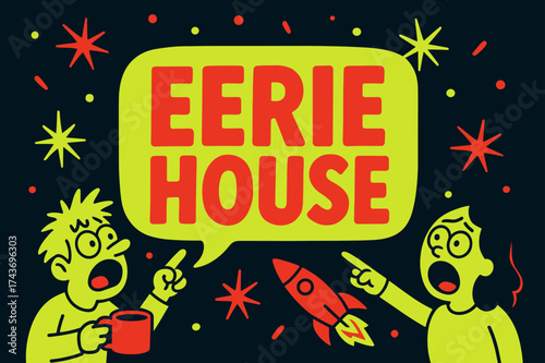 Eerie House Banner. Eerie House banner, flat vector illustration, bold oversized text inside rounded blob, cartoon characters shouting and pointing, holding