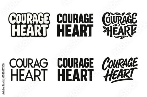 Courage Heart Lettering Variations.