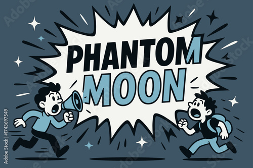 Phantom Moon Chaos. Phantom Moon banner, flat vector illustration, bold oversized text inside splash explosion, cartoon characters running and shouting at
