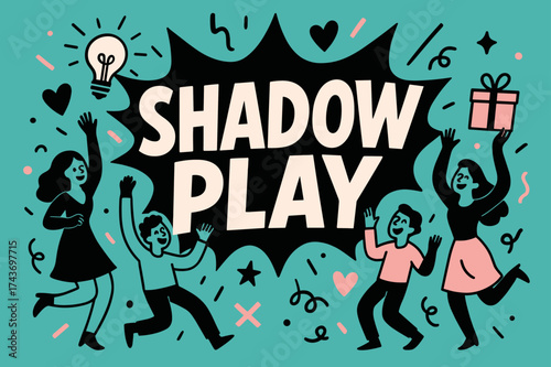 Shadow Play Celebration. Shadow Play banner, flat vector illustration, bold oversized text inside comic burst, cartoon characters dancing and laughing around