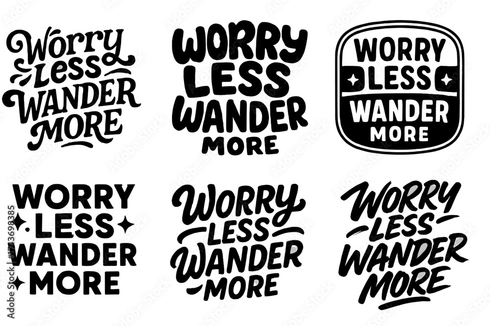 Fototapeta premium Harmonious Lettering Grid. Worry Less Wander More. Set lettering. harmonious lettering variations of the same emblematic concept, each with different artistic