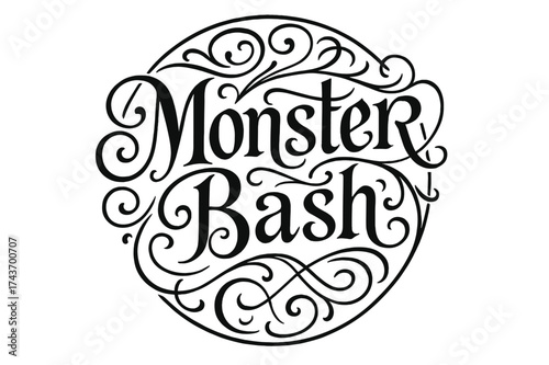 Monster Bash Elegance. Monster Bash ? Flourish Lettering with curling swashes and gothic loops, circular framed composition, medium-thick black ornamental