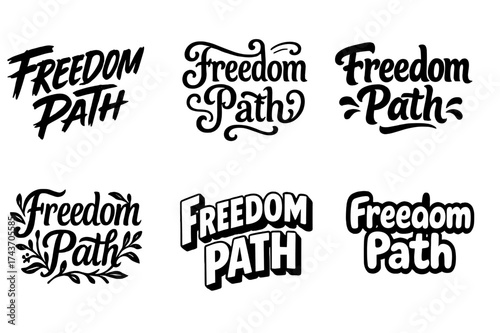 Harmonious Lettering Variations. Freedom Path. Set lettering. harmonious lettering variations of the same emblematic concept (Dynamic brushstroke graffiti
