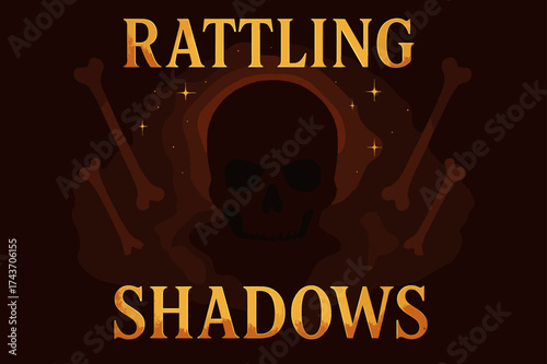 Rattling Shadows Poster. Rattling Shadows ? Poster layout, embossed serif lettering with glowing gradient, faint mist background, sparkles and bone