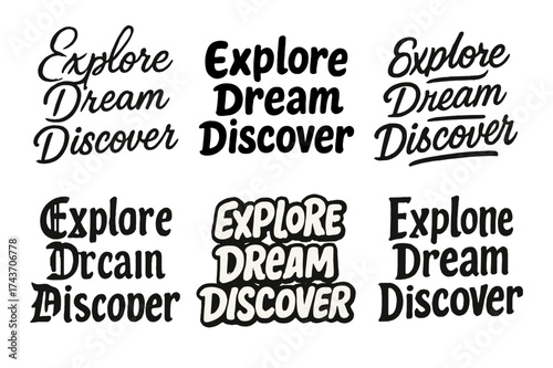 Lettering Variations Grid. Explore Dream Discover. Set lettering. harmonious lettering variations of the same emblematic concept, each with different artistic