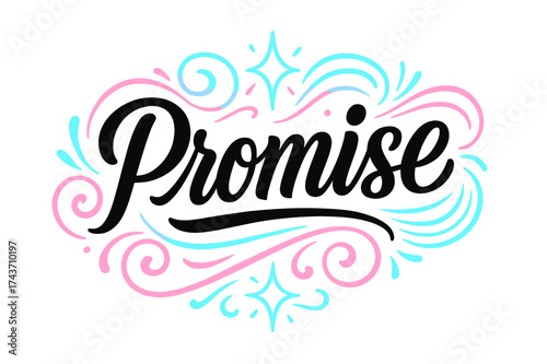 Promise Lettering Art. Promise. modern hand lettering, smooth curves, balanced composition, clear readable