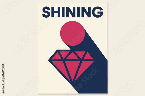 Radiant Minimalist Design. Shining. geometric sans heavy, flat fills, long angled shadows, minimalist poster