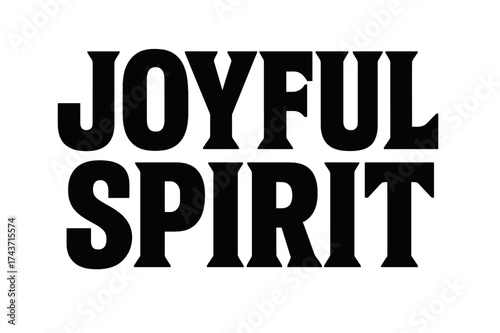 Joyful Spirit Typography. Joyful Spirit ? Bold Block Lettering, stacked uppercase with massive heavy outlines and flat shadow, geometric bold serifs, all