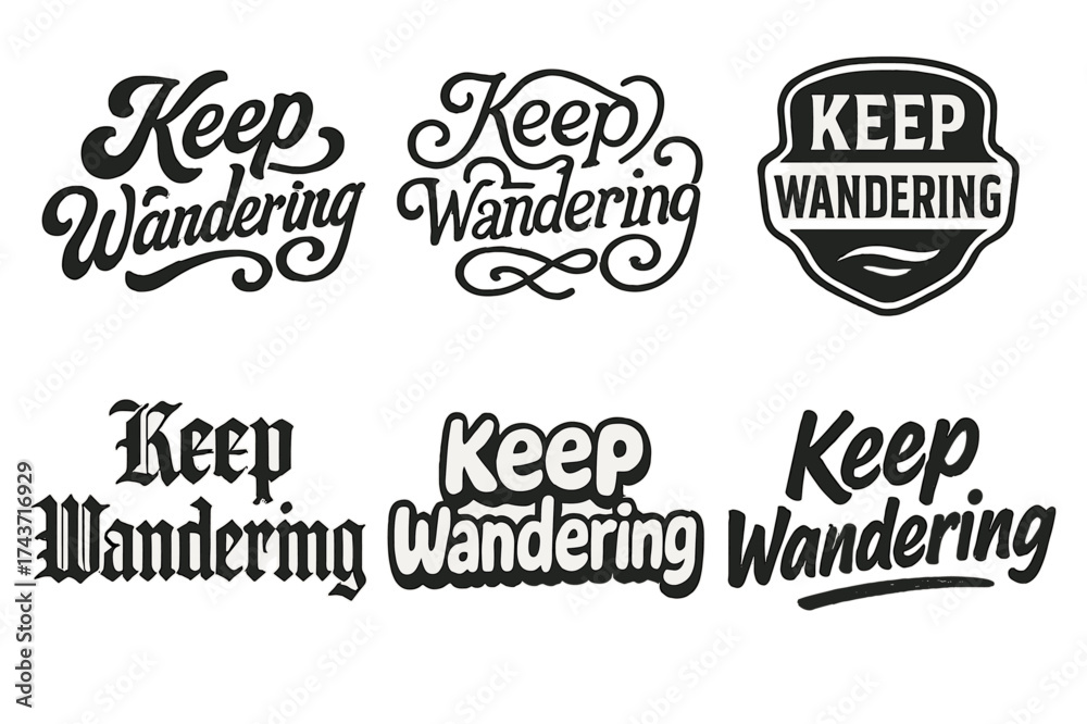 Fototapeta premium Harmonious Lettering Variations. Keep Wandering. Set lettering. harmonious lettering variations of the same emblematic concept, each with different artistic