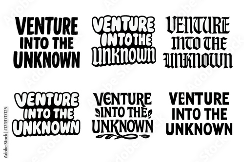 Venture Lettering Styles. Venture into the unknown. Set lettering. harmonious lettering variations of the same emblematic concept (Grunge textured brush