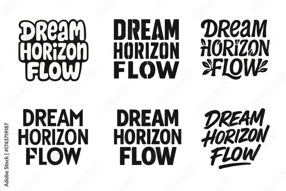 Obraz premium Diverse Lettering Styles. Dream Horizon Flow. Set lettering. harmonious lettering variations of the same emblematic concept (Funky cartoon-style lettering,