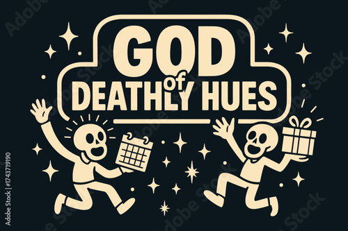 Vibrant Celebration Chaos Banner. God of Deathly Hues banner, flat vector illustration, bold oversized text inside sticker outline, cartoon characters shouting