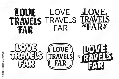 Diverse Love Lettering. Love travels far. Set lettering. harmonious lettering variations of the same emblematic concept (Gothic-inspired decorative type,