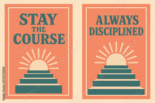 Stay Disciplined Banners. Mindset. Two vertical A6 banners with safe margins, centered composition, no elements touching edges, retro style, coral and teal,