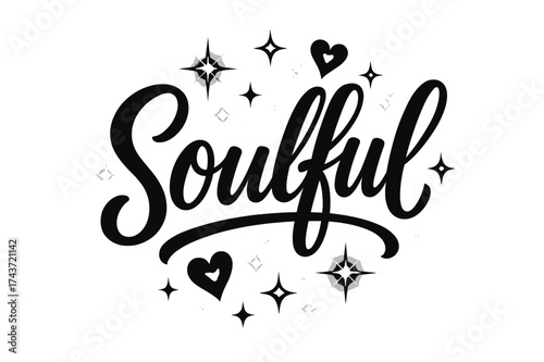 Soulful Lettering Art. ?Soulful?. modern hand lettering, smooth curves, balanced composition, clear readable