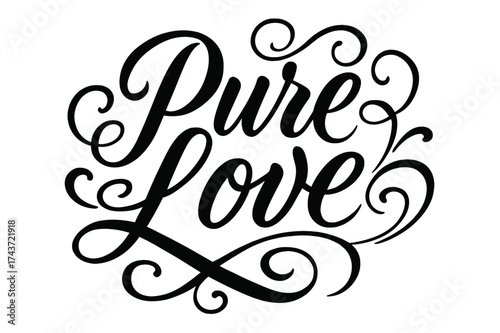 Pure Love Calligraphy. ?Pure Love?. Elegant modern calligraphy lettering with bold and saturated thick strokes