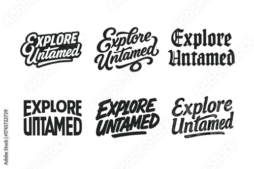 Harmonious Lettering Grid. Explore untamed. Set lettering. harmonious lettering variations of the same emblematic concept (Retro vintage badge style, Bold