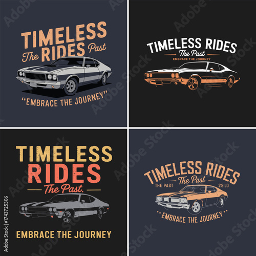 Retro muscle car badge collection with timeless rides typography, vintage classic auto emblem, embrace the journey vector illustration