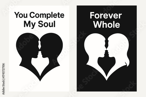 Merged Heart Silhouettes. You Complete My Soul. Two vertical A6 banners, flat vector design, black and white backgrounds, two silhouettes merging into one