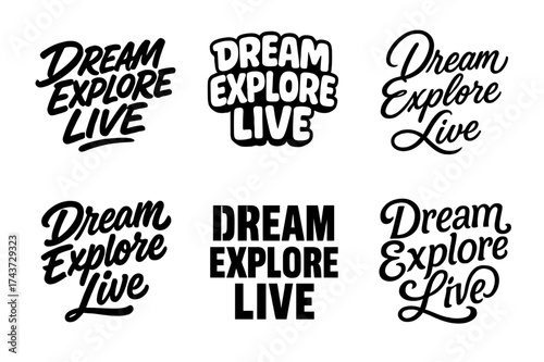 Typography Harmony Grid. Dream explore live. Set lettering. harmonious lettering variations of the same emblematic concept (Dynamic brushstroke graffiti